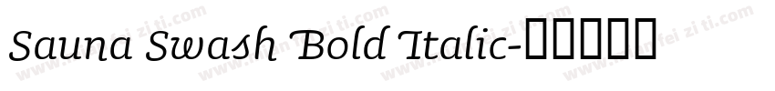 Sauna Swash Bold Italic字体转换